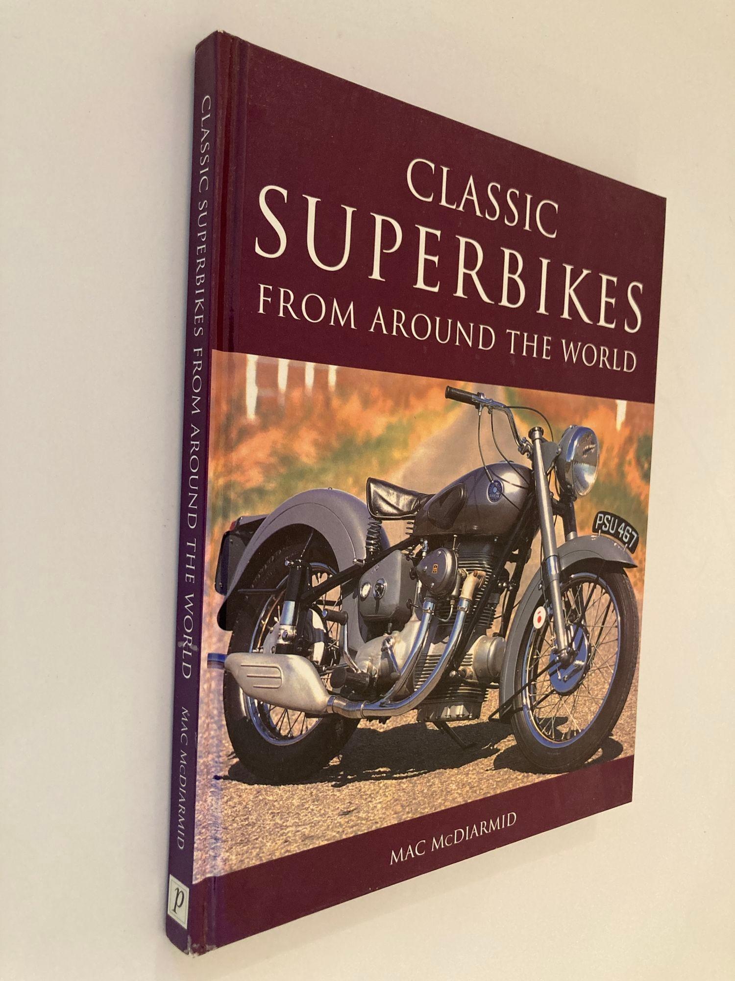 Classic Superbikes from Around the World Coffee Table Book Hardcover 2003.
by Mac. McDiarmid.
The cool thing about Mac McDiarmid’s book Classic Superbikes from Around the World.
The book not only gives us a look at some rare specimens most will