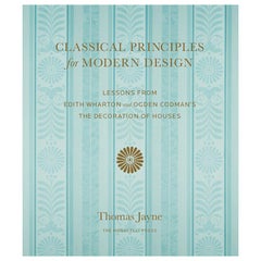 Classical Principles for Modern Design