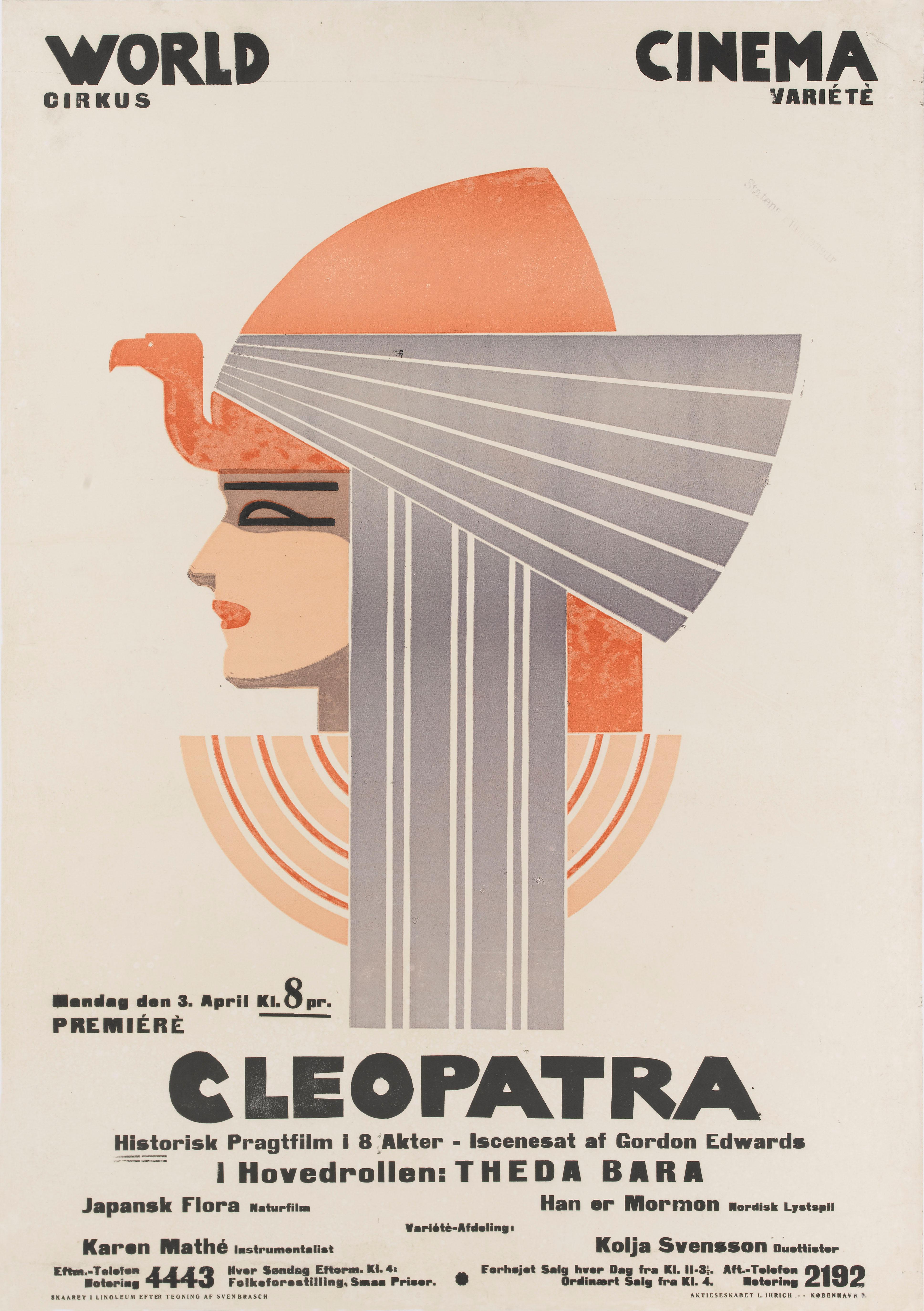 Original Danish film poster. First Danish release 1921.

All that remains today of the 1917 silent film Cleopatra is one brittle fragment, lasting no more than a few seconds. At the time, the film was one of the
biggest, most expensive productions
