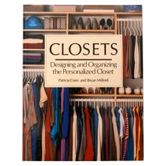 Closets Designing and Organizing the Personalized Closet, Stated 1st Edition