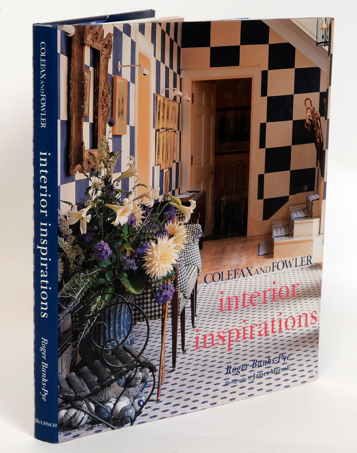 Colefax & Fowler's Interior Inspirations by Roger Banks-Pye, First Edition 2