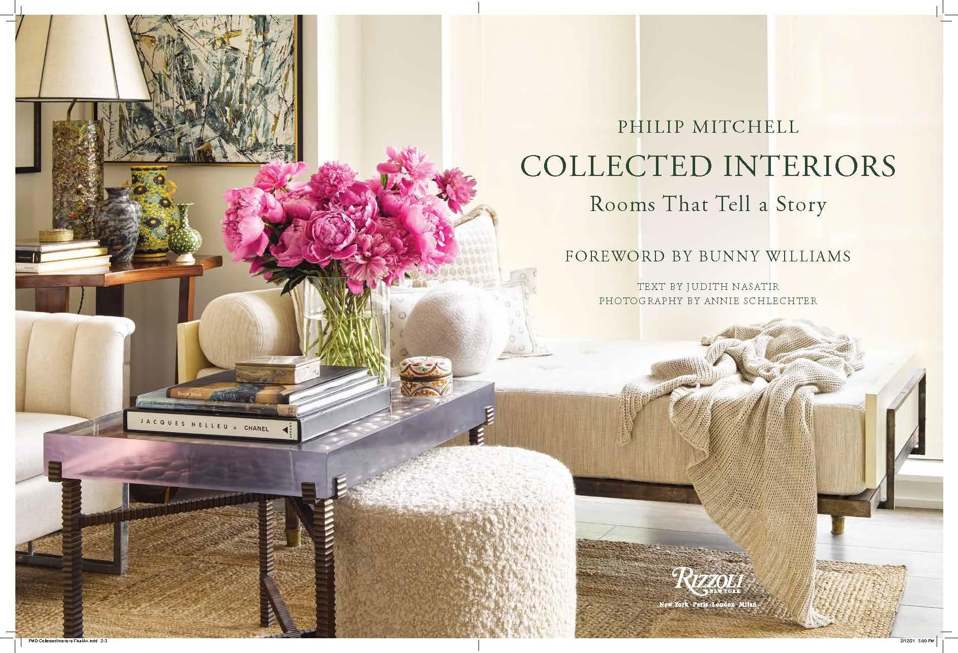 Author Philip Mitchell and Judith Nasatir, Foreword by Bunny Williams

Modern maximalist designer Philip Mitchell reveals his talent for blending collections, family heirlooms, contemporary art, and accessories in visually creative environments