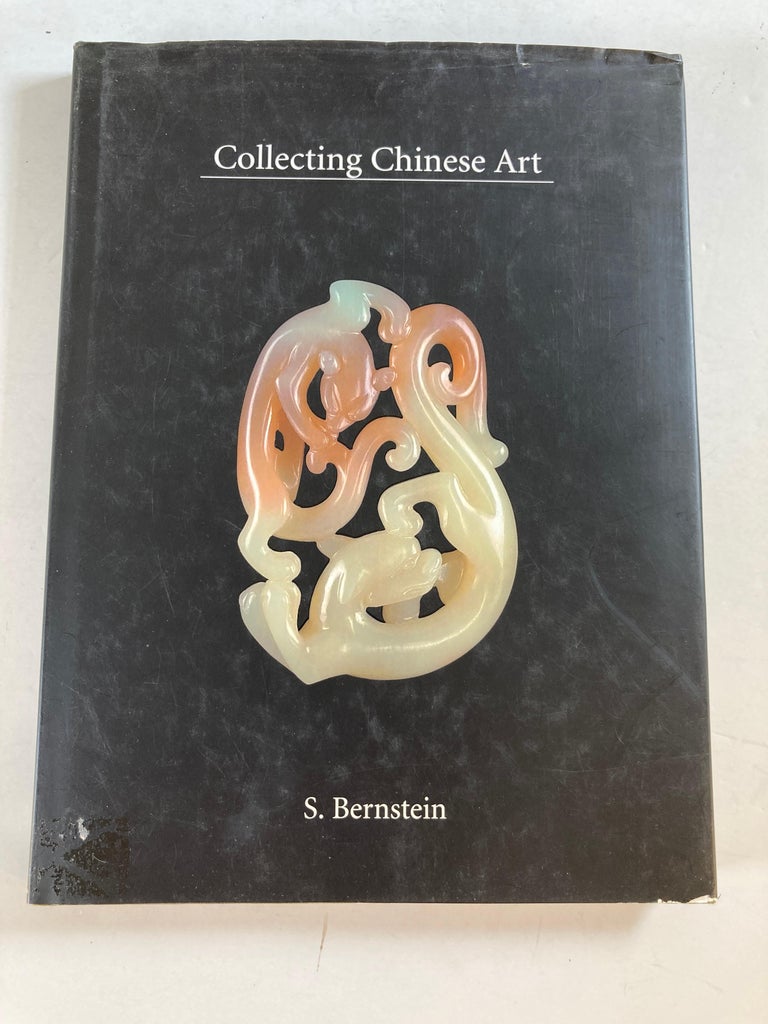Collecting Chinese Art Book by Sam Bernstein For Sale at 1stDibs
