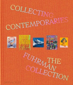 Collecting Contemporaries: The Fuhrman Collection