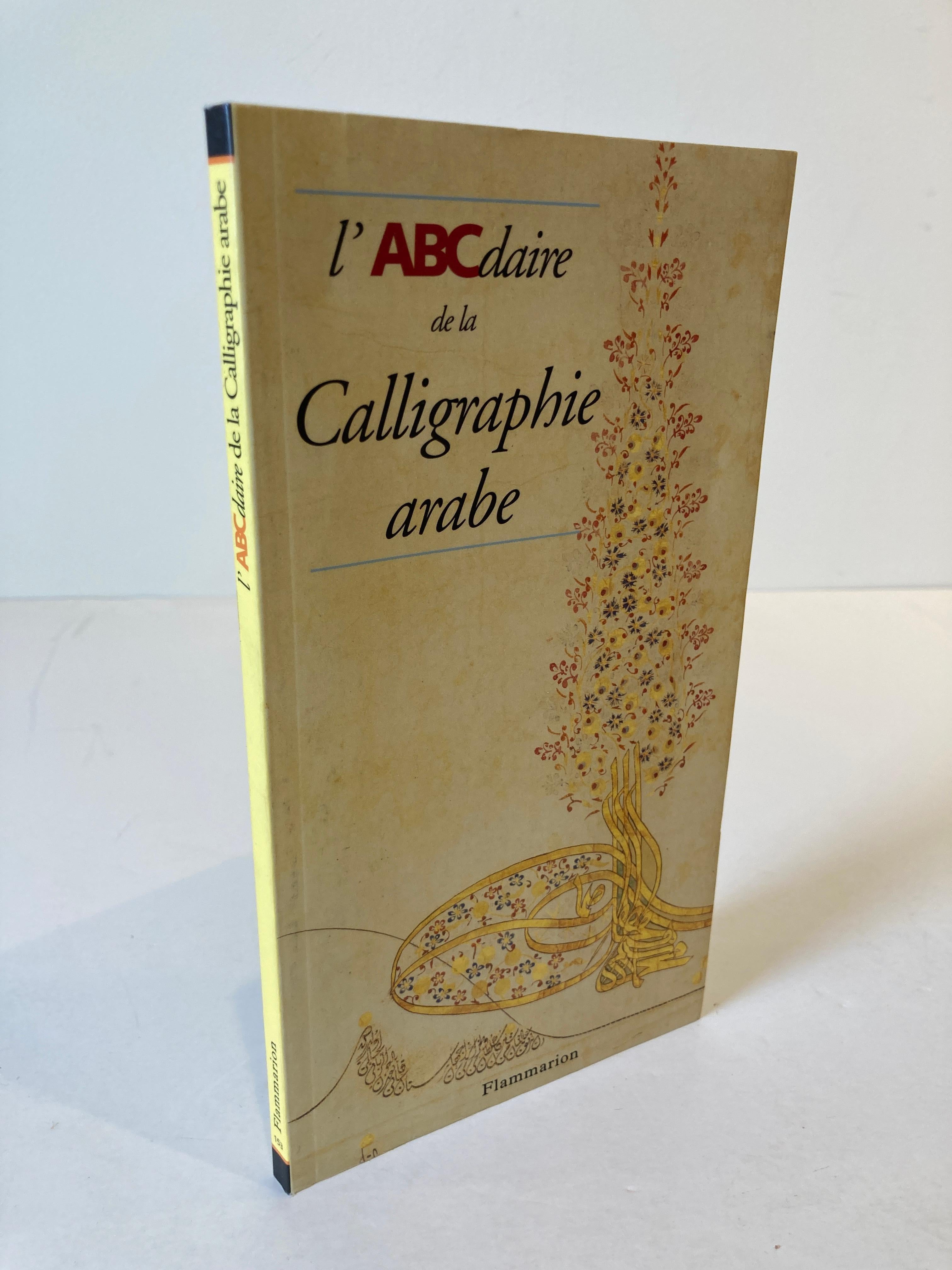 20th Century L'ABCdaire de la calligraphie arabe (ABCDAIRES) (French Edition) Paperback Book For Sale