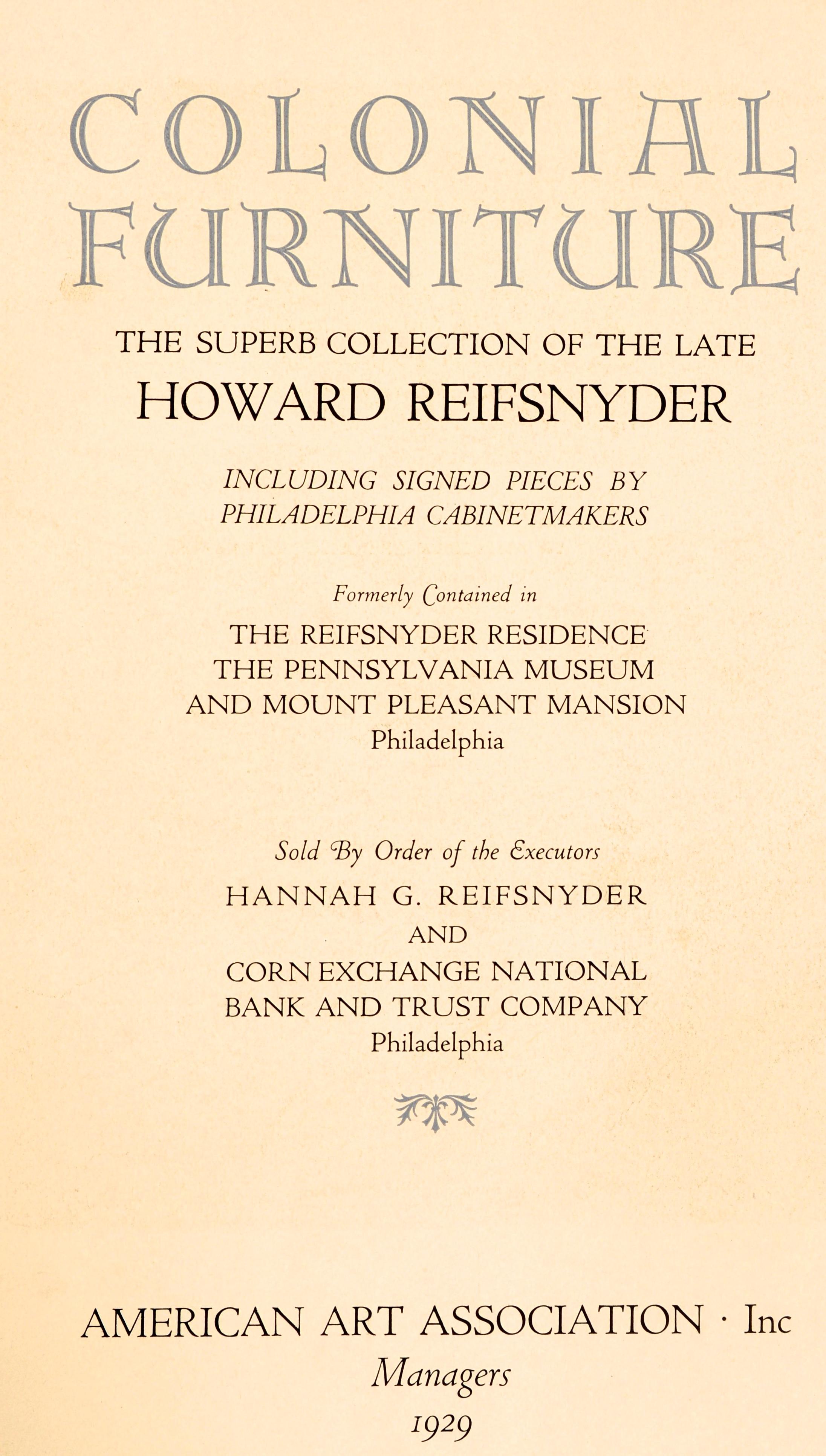 American Colonial Furniture: The Superb Collection of the late Howard Reifsnyder, 1st Ed For Sale