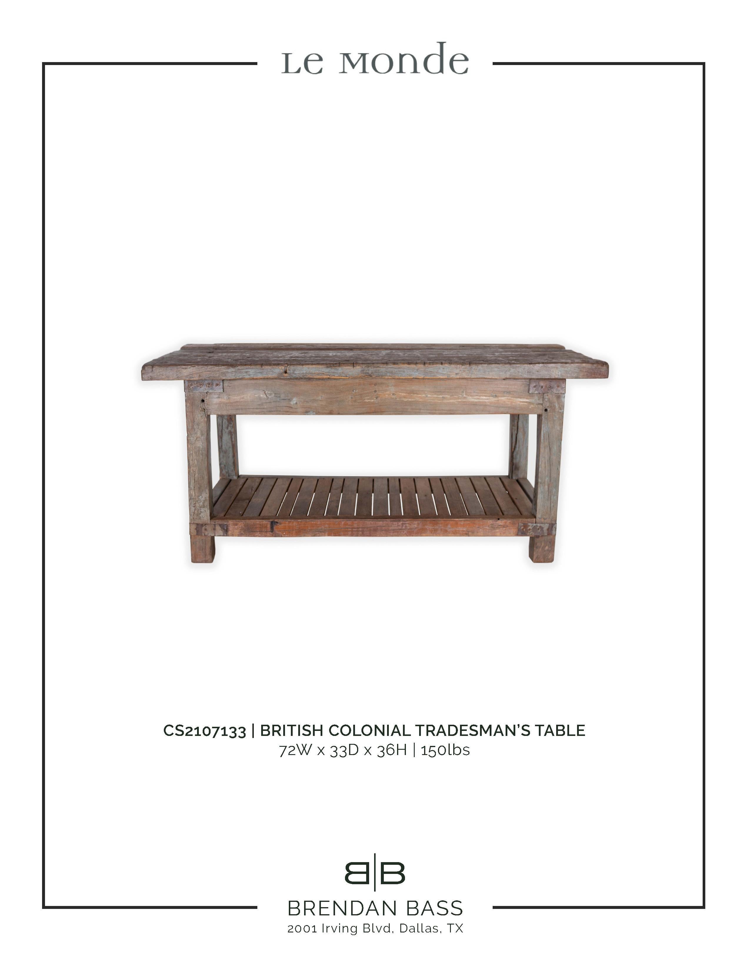 Colonial tradesman's console table. 

Piece from our one of a kind line, Le Monde. Exclusive to Brendan Bass.