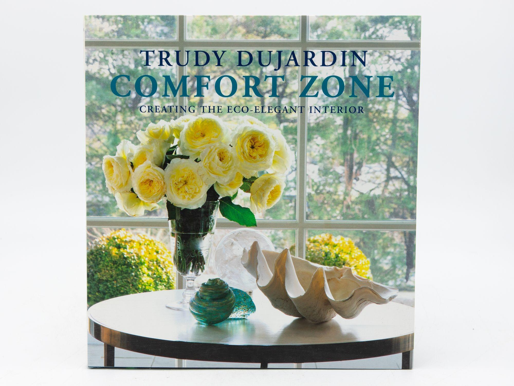 Comfort Zone Book by Trudy Dujardin, 2014 In Good Condition For Sale In South Salem, NY