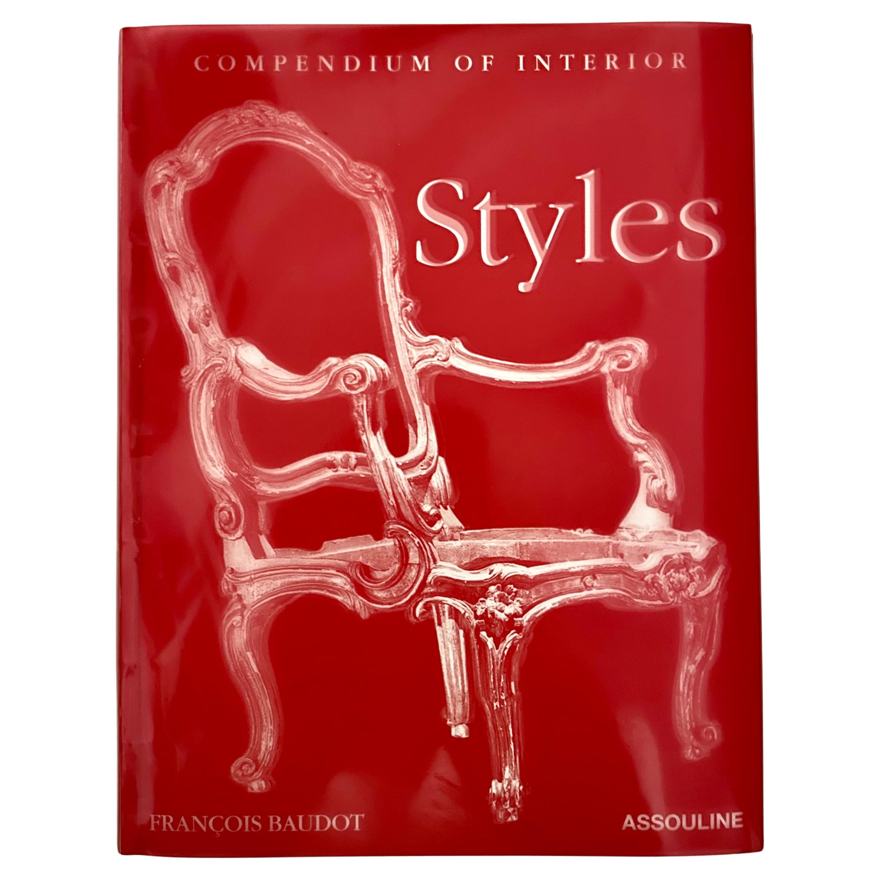 Compendium des styles d'intérieurs - François Baudot - 1ère édition, New York, 2005