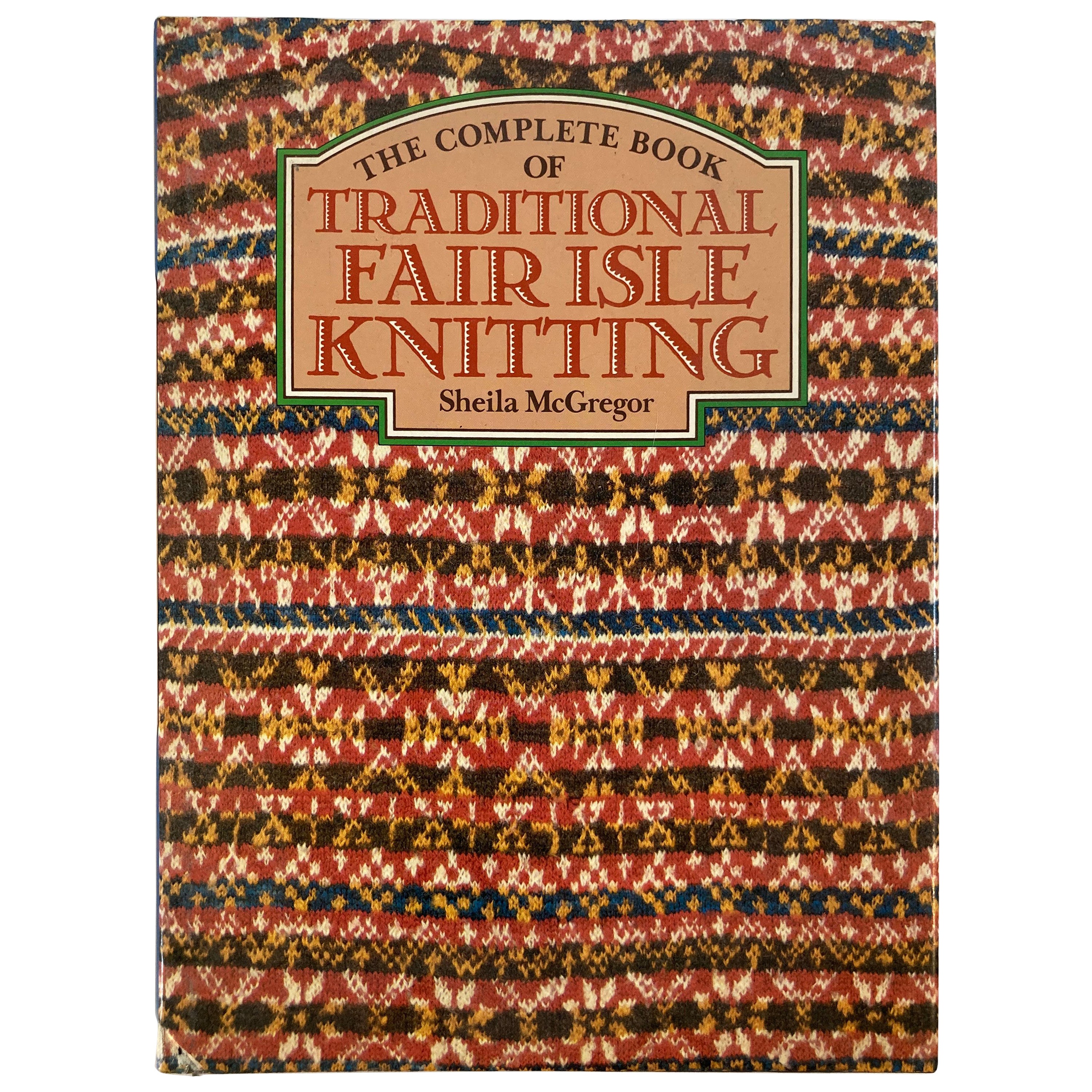 Livre complet du couteau traditionnel de l'île de foire par McGregor, Sheila 1982 en vente