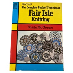 Libro completo del lavoro a maglia tradizionale Fair Isle di McGregor, Sheila, 1982