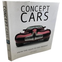 Concept Cars: From the 1930s to the Present Book by Larry Edsall Book