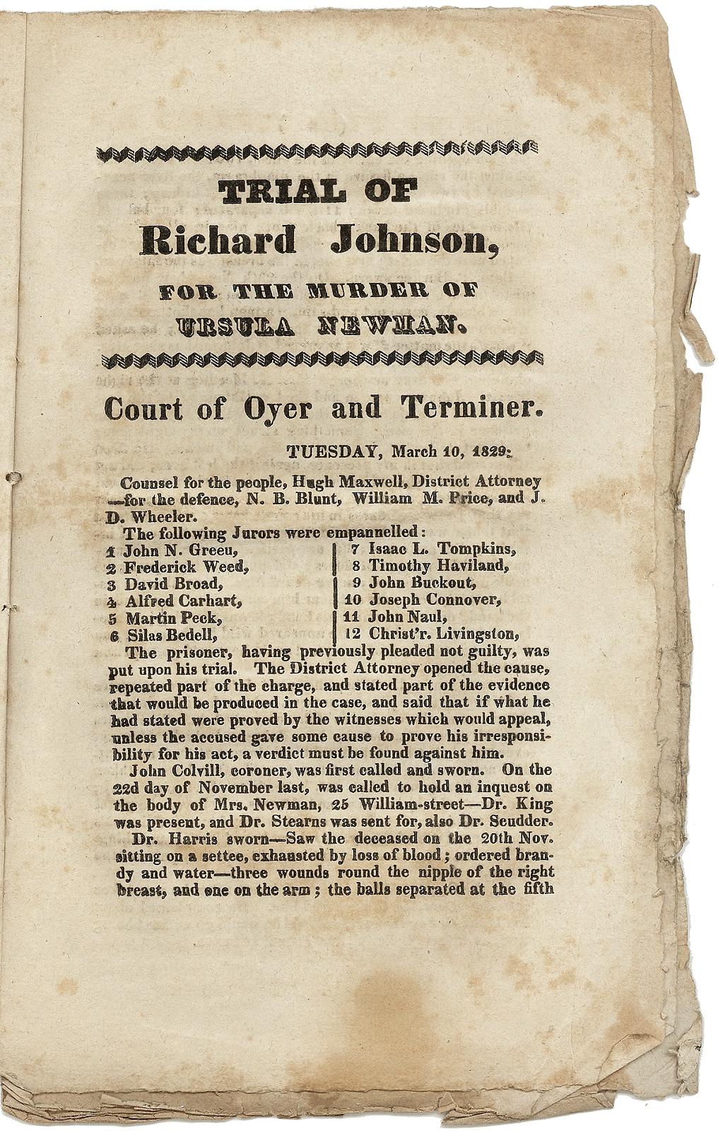 AUTEUR : RICHARD, Johnson - défendeur

TITRE : Une copie exacte du procès et de la condamnation de Richard Johnson pour le meurtre d'Ursula Newman, le 20 novembre 1828, en lui tirant dessus avec un pistolet chargé de chevrotines ou de balles, dont
