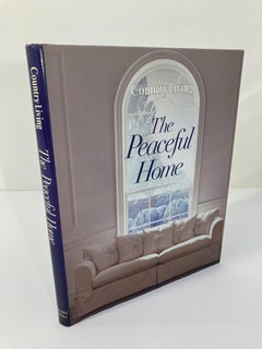 Country Living, the Peaceful Home, Beautiful Interior Design Book Hardcover