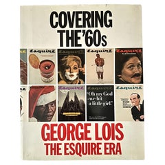 Couverture des années 60 : George Lois, The Esquire Era - 1ère édition, New York, 1996