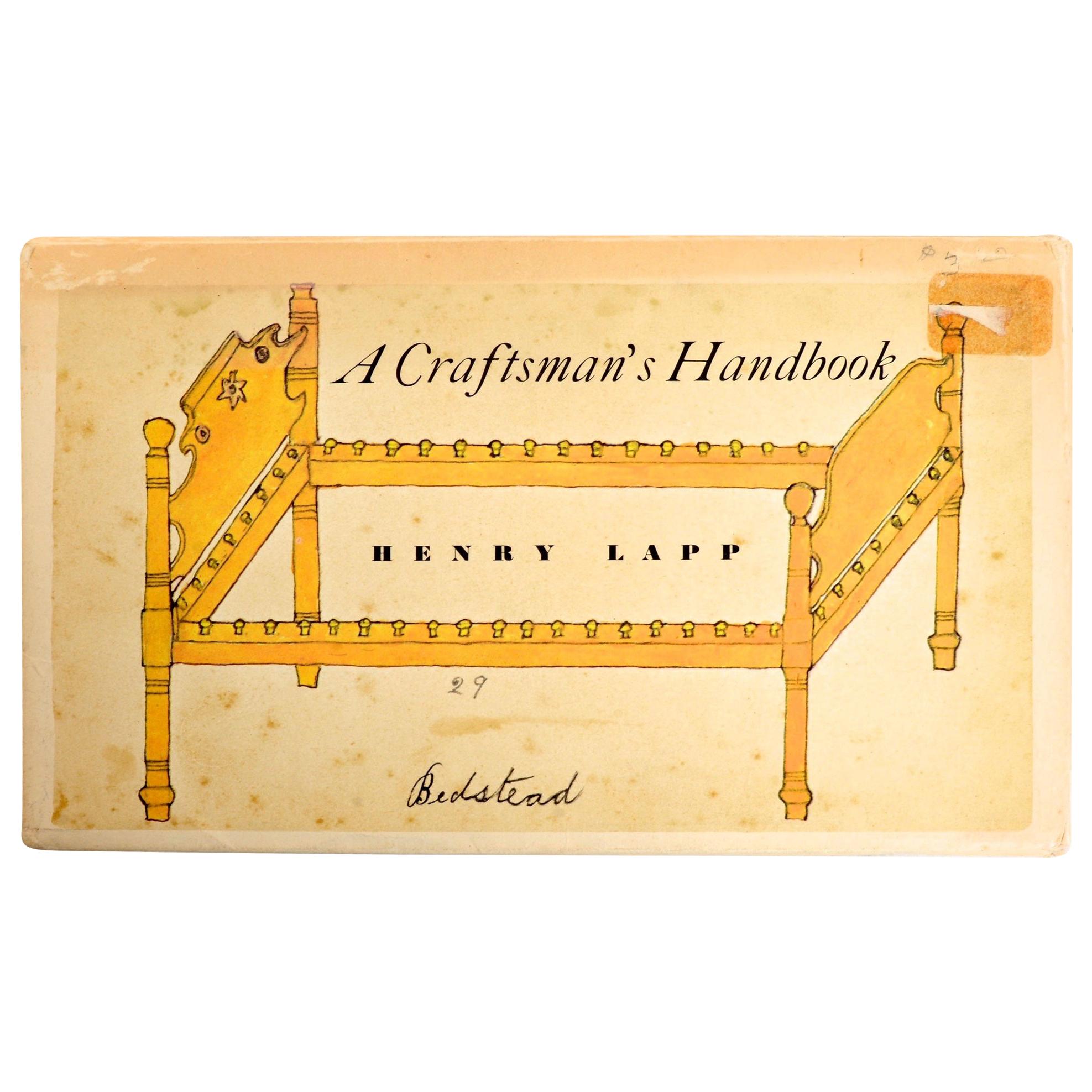 Craftsman's Handbook by Henry Lapp, First Edition