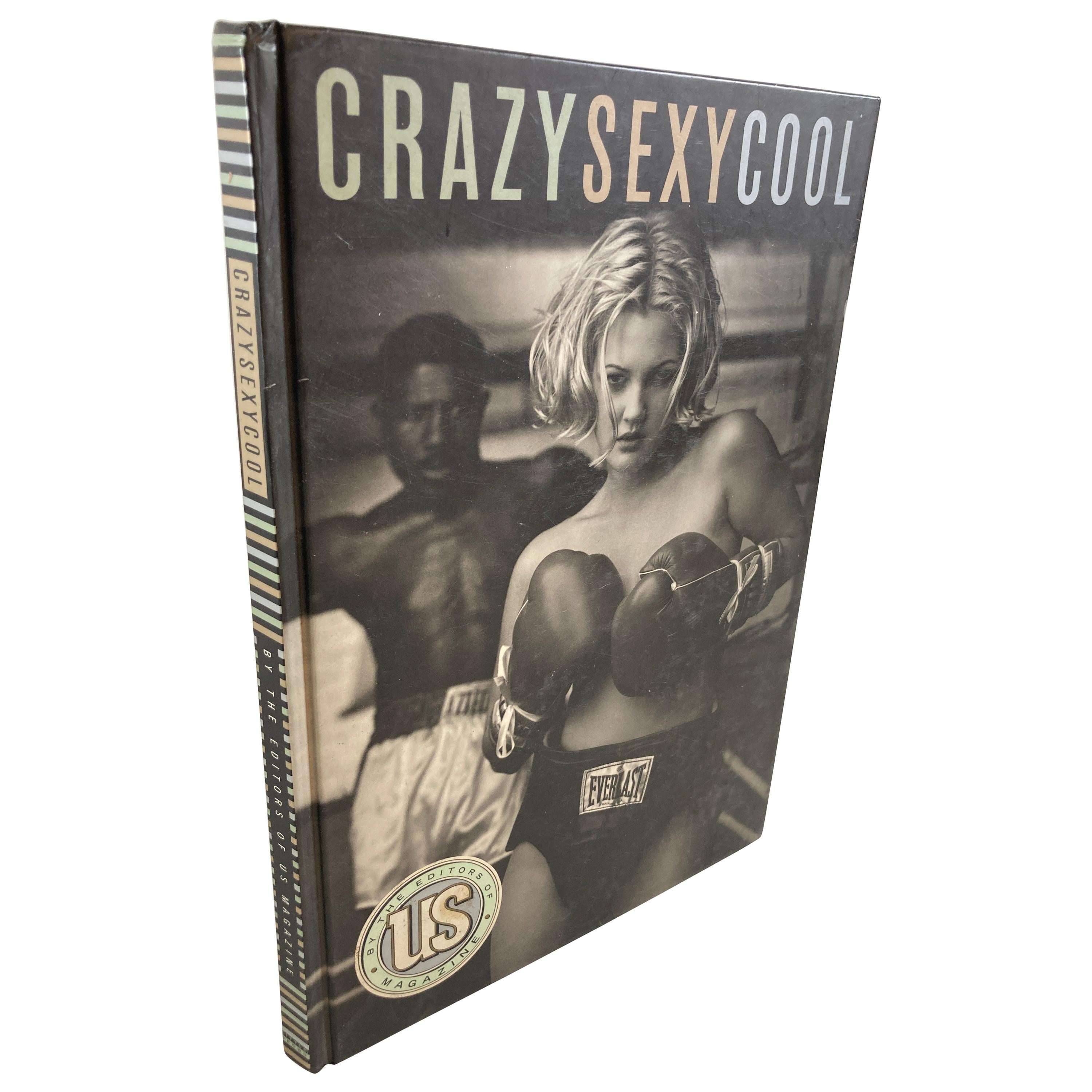 Crazy Sexy Cool Hardcover Book by Holly George-Warren