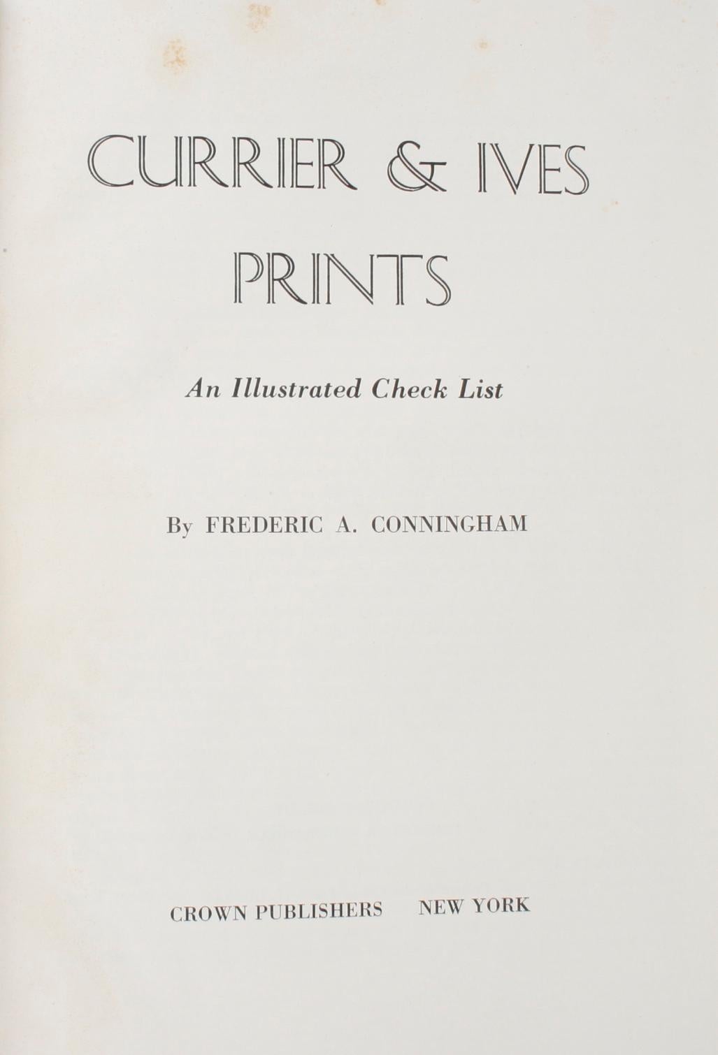 American Currier & Ives Prints An Illustrated Check List by Frederic Conningham 1st Ed