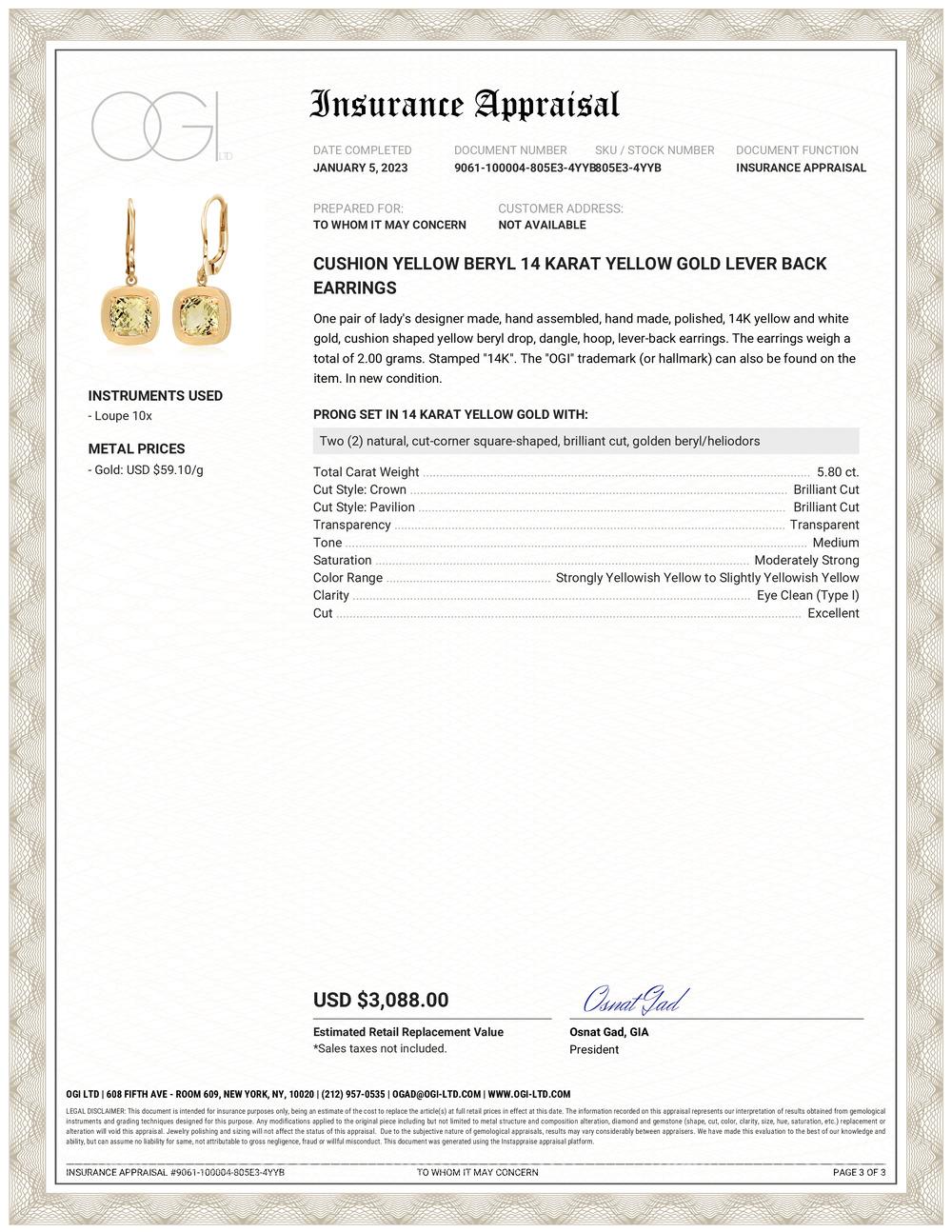 Fourteen karat drop yellow gold hoop lever back earrings
Two cushion-shaped yellow beryl, bezel set, weighing 5.80 carats
Golden beryl is found in Brazil and Madagascar.
Yellow beryl are fine gems with an intense banana-peel yellow color
Earrings
