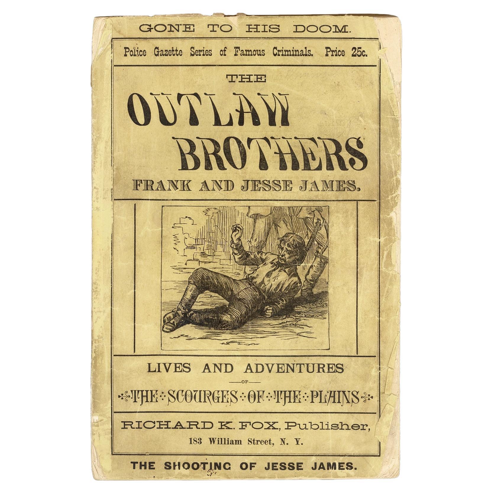 Daggett, Thomas F.. The Outlaw Brothers, Frank & Jesse James. SIXTH EDITION 1881
