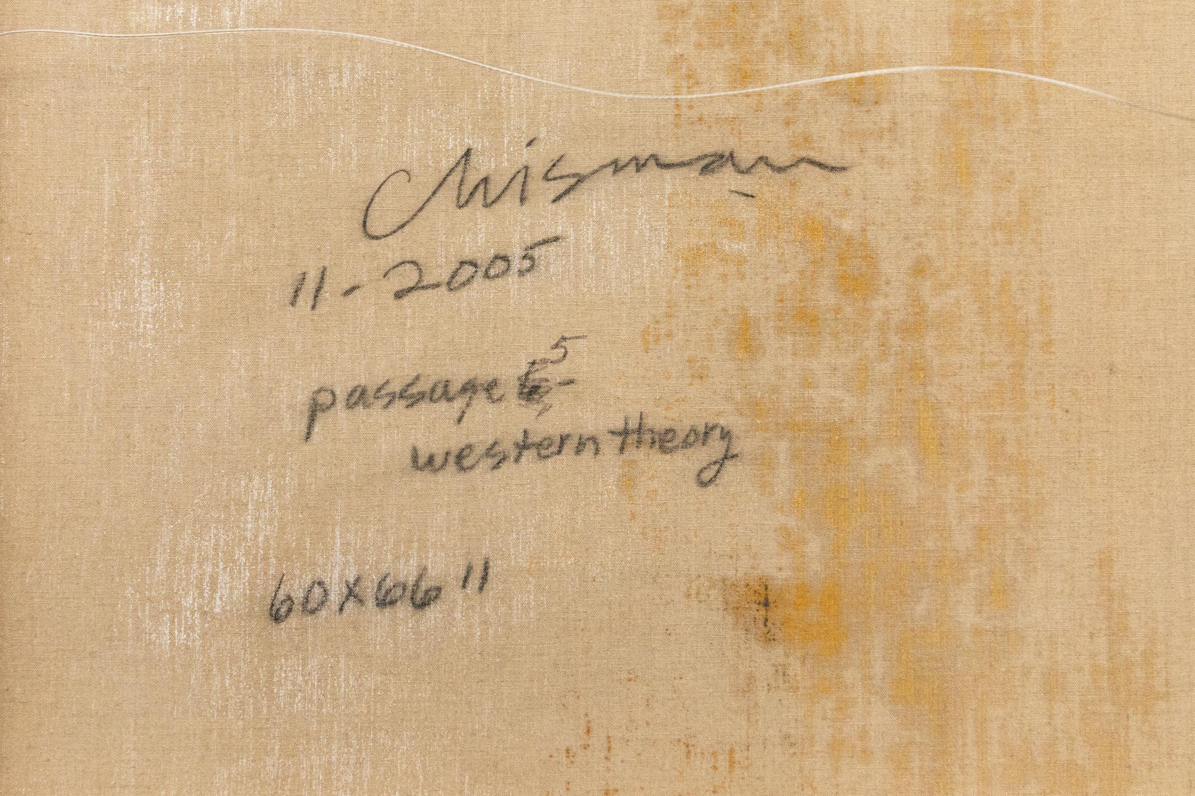 Dale Chisman Abstract Oil on Canvas, 2005, “Passage 5, Western Theory” For Sale 3