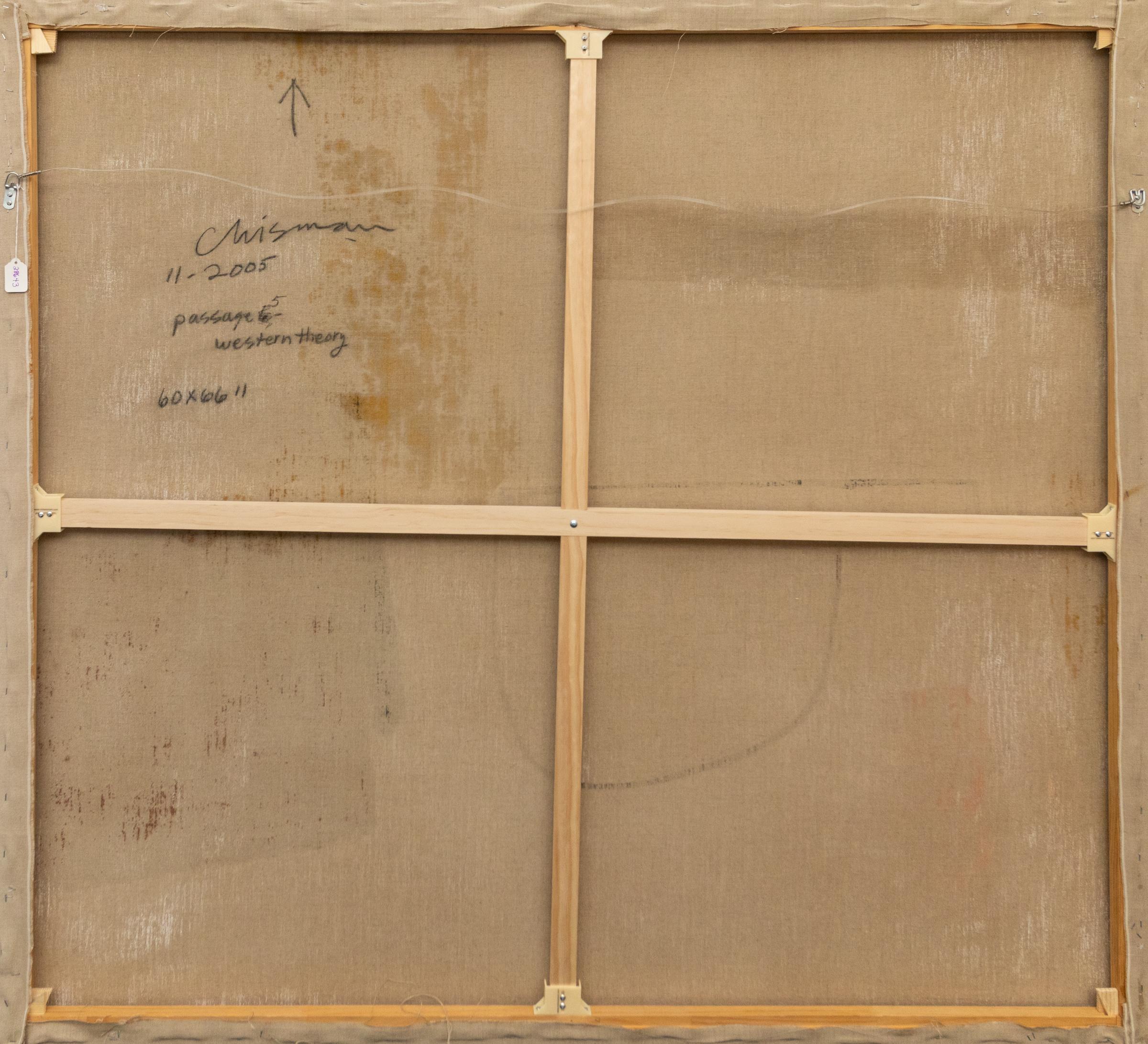 Dale Chisman Abstract Oil on Canvas, 2005, “Passage 5, Western Theory” For Sale 4