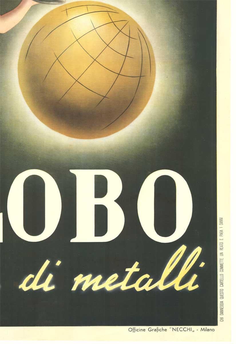 Original Il Globo, Spendor de Metali vintage Italian poster For Sale 1