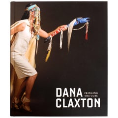 Dana Claxton Fringing the Cube, 1st Ed