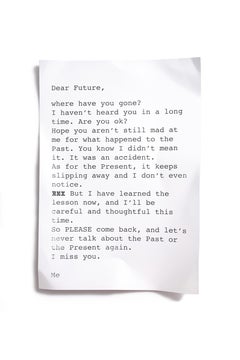 Daniele Sigalot, Dear Future, letter, text, black, white, aluminium, oil pastels