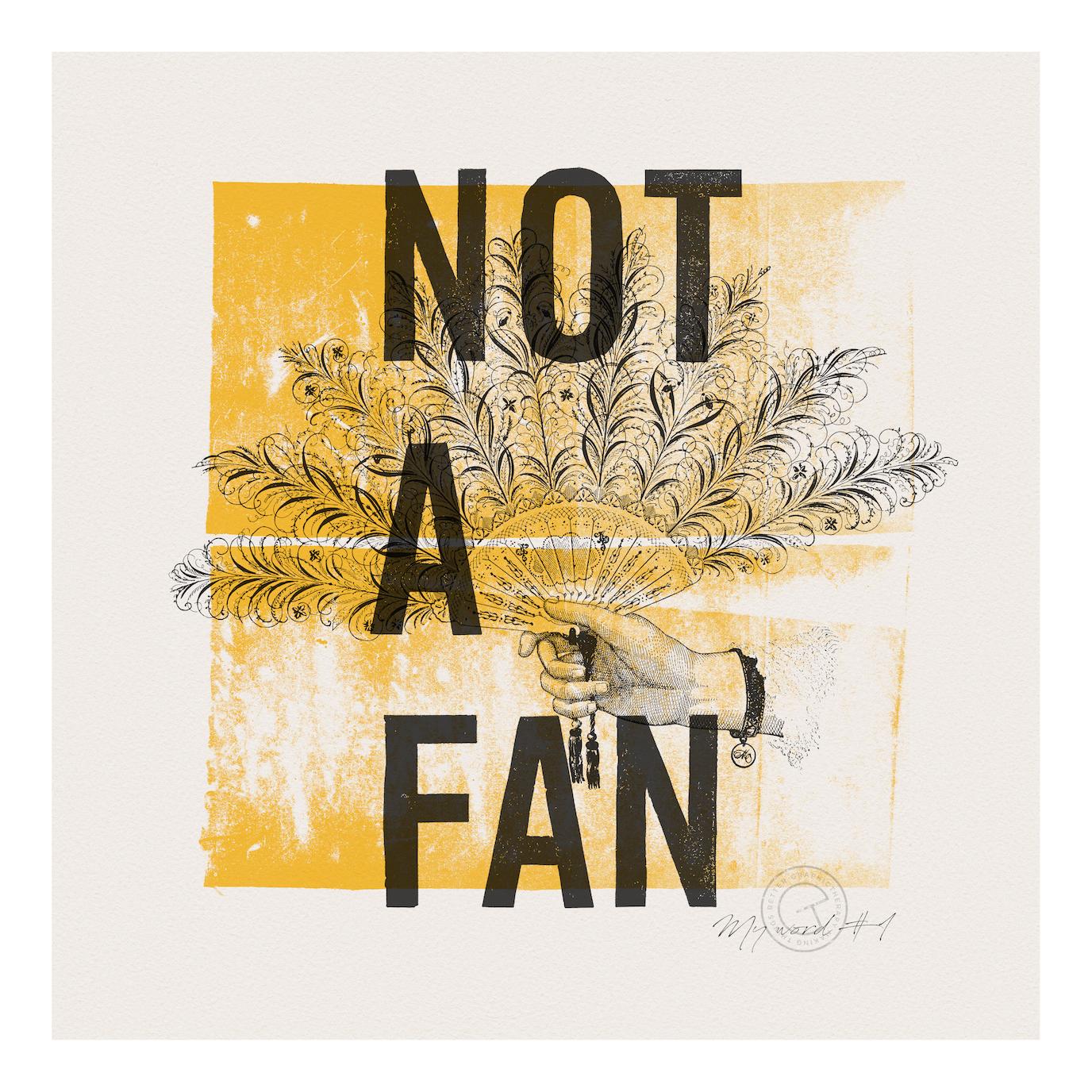David Calderley Figurative Print – Giclée-Druck: 'NOT A FAN'