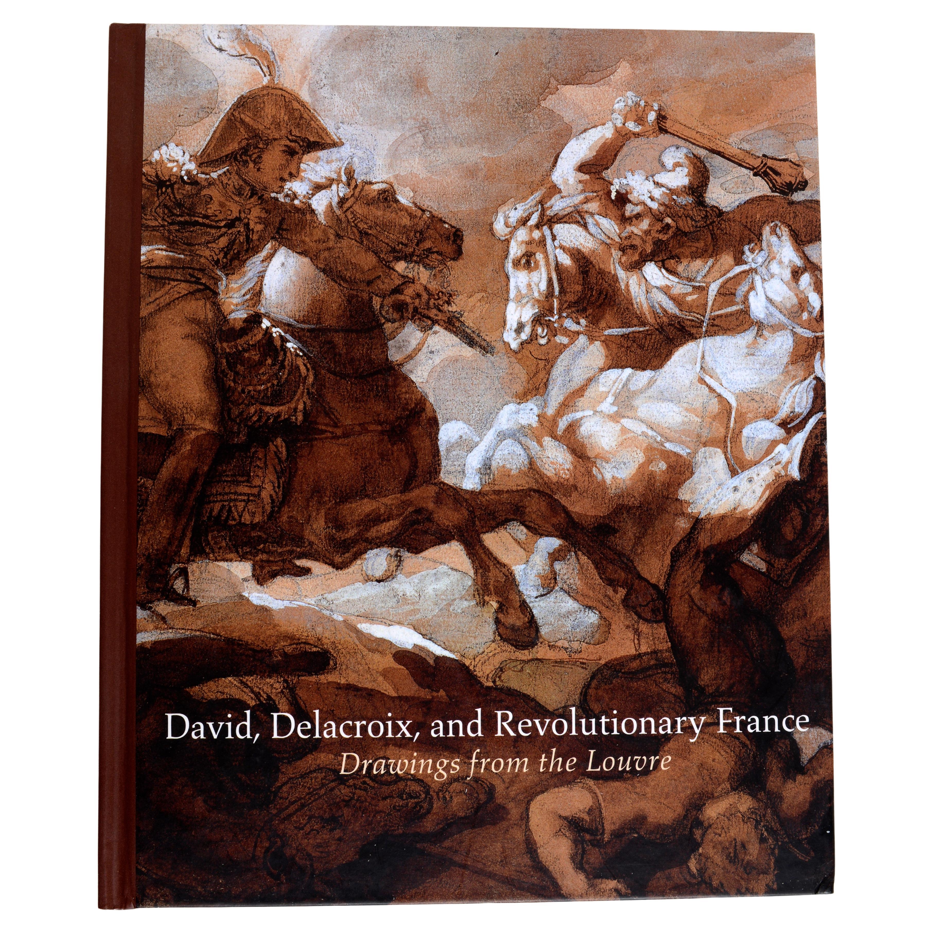 David, Delacroix, and Revolutionary France: Drawings from the Louvre Louis-Antoi For Sale
