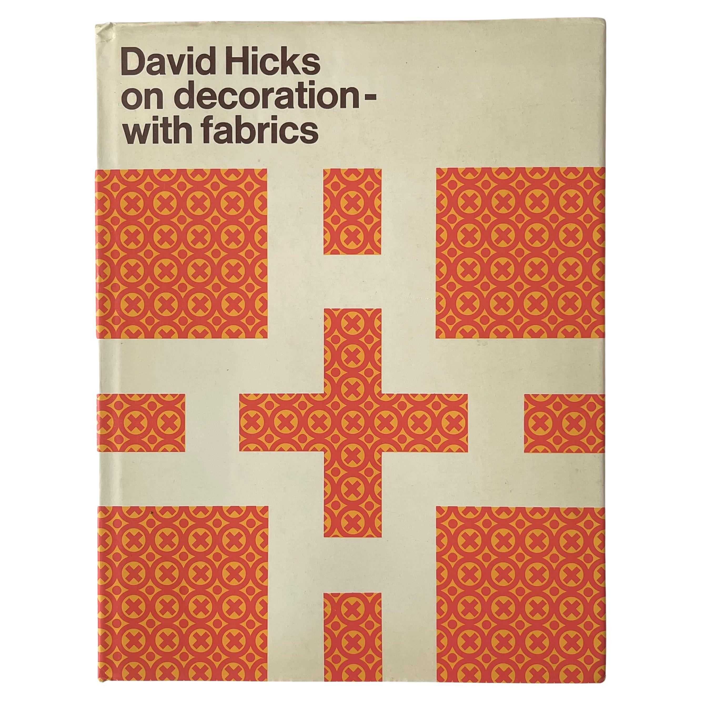 David Hicks on Decoration - avec tissus 1ère édition américaine 1971