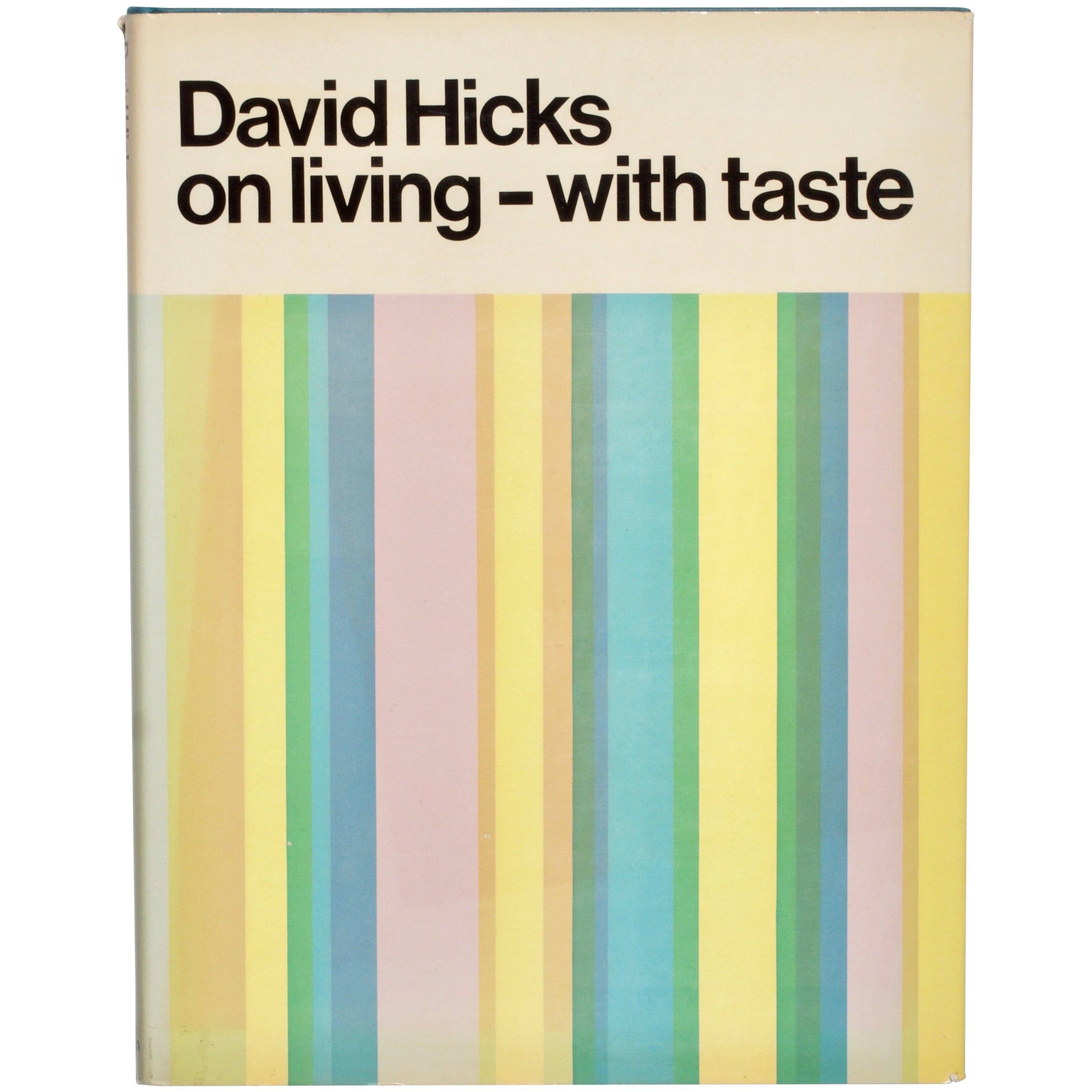 David Hicks On Living With Taste First Edition 1968 Book