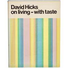 David Hicks On Living With Taste First Edition 1968 Book