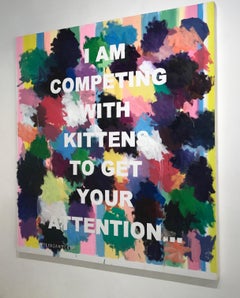 "#Pleasantcats" Large Scale Conceptual Text Based, Abstract Painting