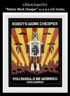 "Los robots trabajan más barato" (2024) de David Lipson, escultura original en técnica mixta