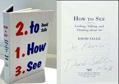 HOW TO SEE Looking, Talking and Thinking about Art (hand signed by David Salle)