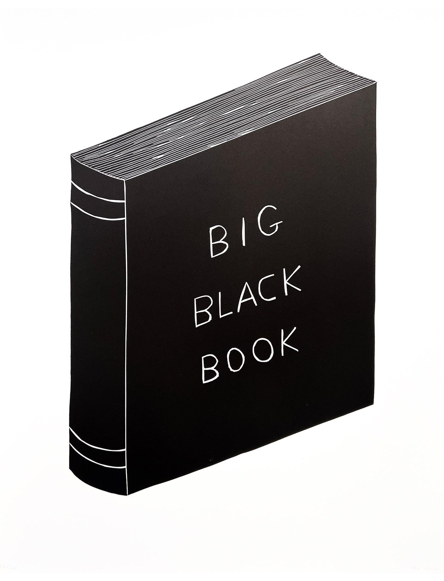 David Shrigley
Big Black Book, 2023
Format 50 x 65 cm
Paper: Somerset 300 gr.
Edition of 100