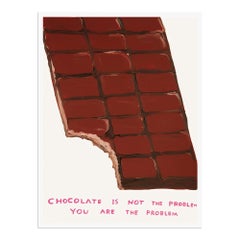 David Shrigley, Chocolate Is Not The Problem - Contemporary Art Poster