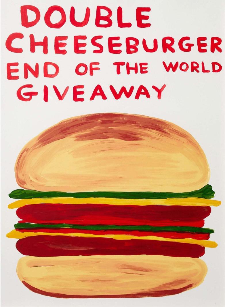 David Shrigley - Double Cheeseburger End of the World Giveaway, 2020 (cadeau pour la fin du monde)
