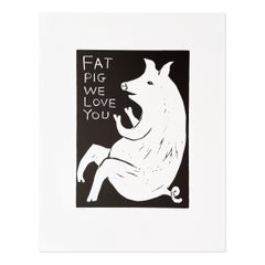 David Shrigley, Fat Pig We Love You, Linocut, Contemporary Pop Art, Signed Print
