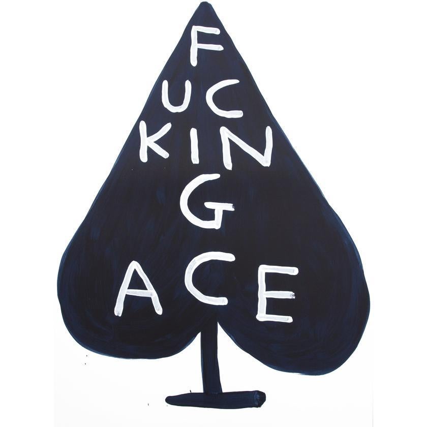 David Shrigley, Fucking Ace, Colour Screenprint, 2018

Colour screenprint on Somerset Tub sized 410gsm paper
From a limited edition of 125. Signed and numbered by the artist in pencil on verso. This work comes with a Certificate of
