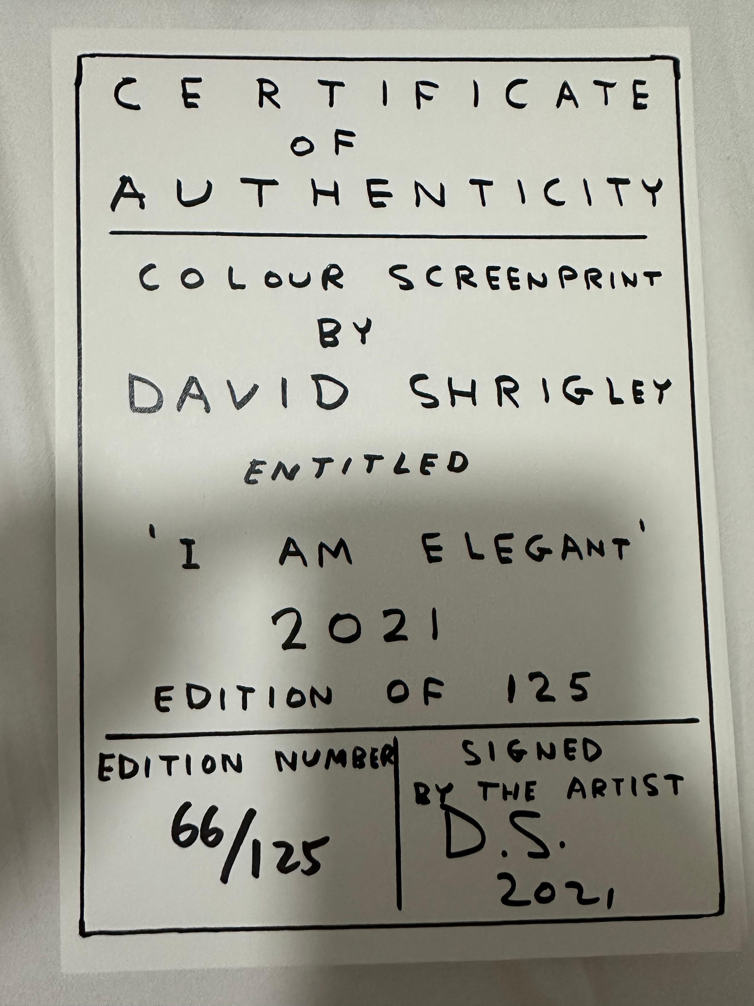 David Shrigley - Sono elegante, sono molto molto elegante 2021 in vendita 1