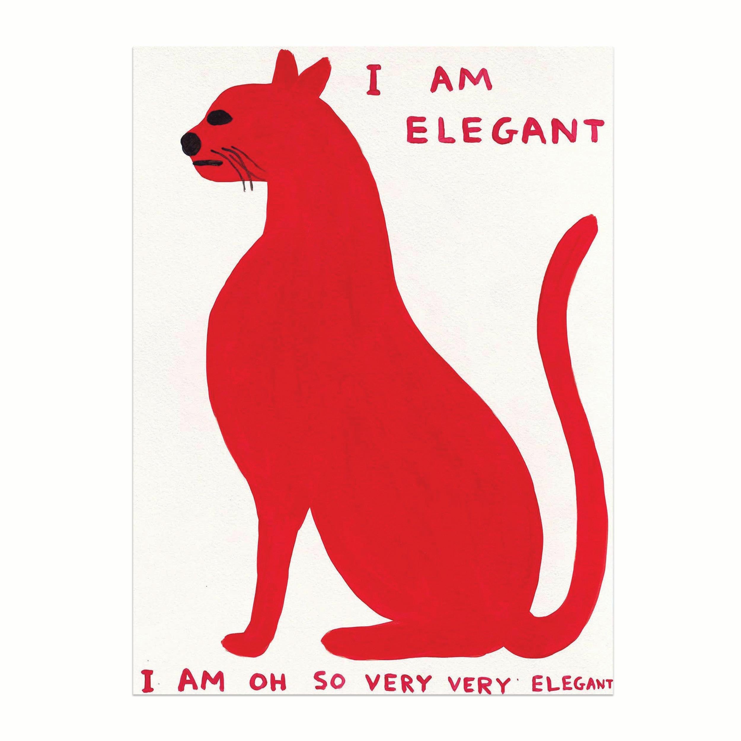 David Shrigley (British, b. 1968)
I Am Elegant, 2021
Medium: Screenprint in colours, on wove paper
Dimensions: 76 x 56 cm (29.9 x 22 in)
Edition of 125: Hand signed and numbered on accompanying certificate
Condition: Very good