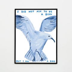 David Shrigley, I Did Not ask To Be A Bird (gerahmt), 2021