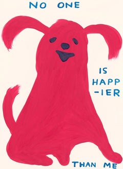 David Shrigley - No One Is Happier Than Me, 2022