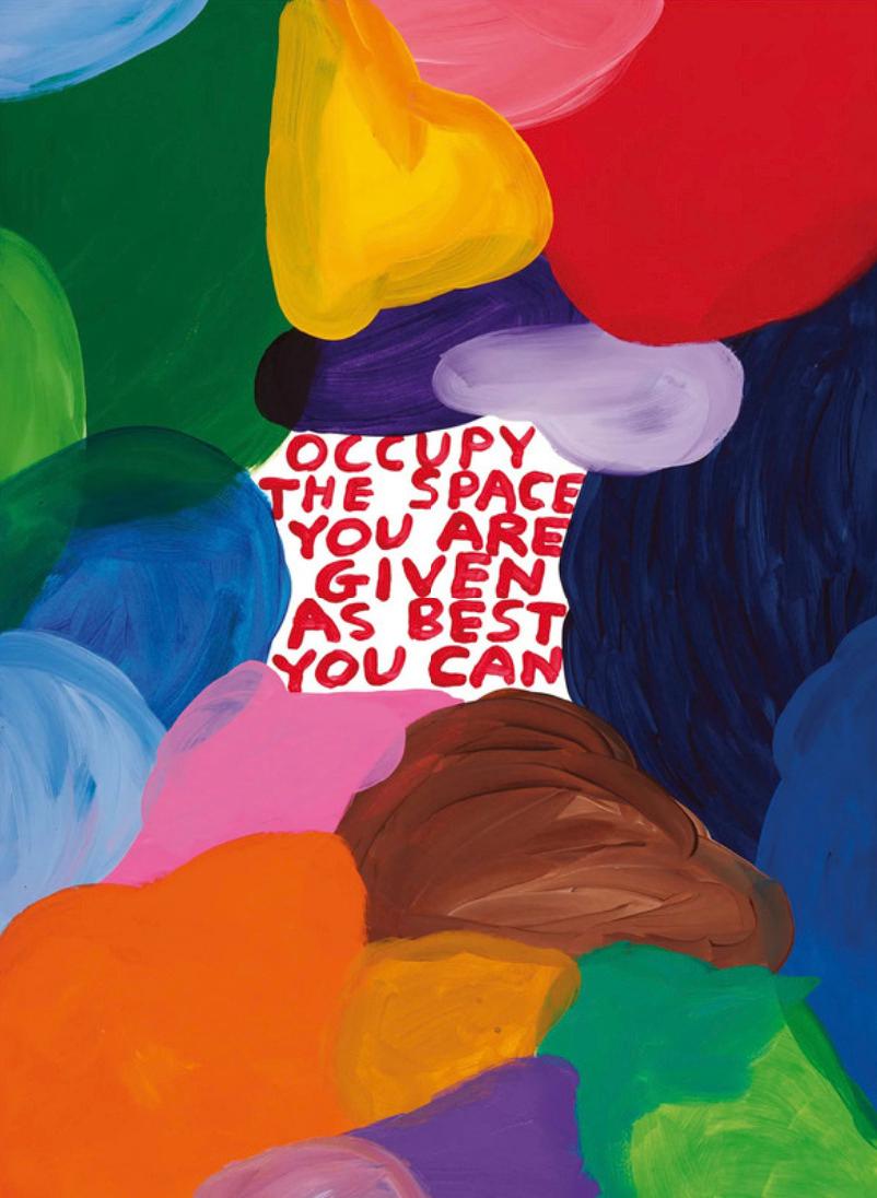 David Shrigley -- Occuper l'espace qui vous est donné, 2022
70 x 50 cm
Elle est créée à partir de l'œuvre unique : Sans titre (Occuper l'espace qui vous est donné) (2021)
Imprimé sur papier Munken Lynx 200g
Imprimé par Narayana Press au Danemark
Non