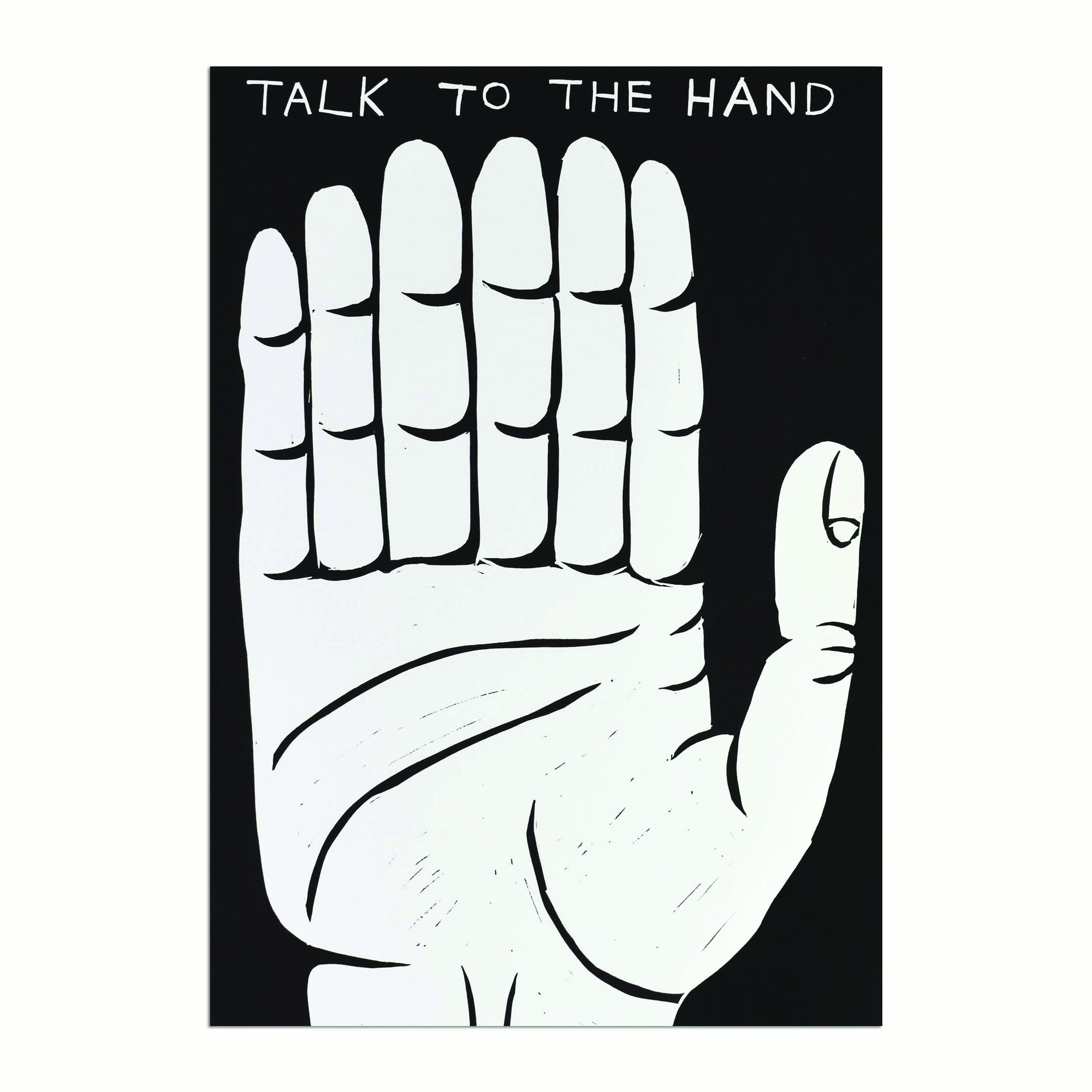 David Shrigley, Talk to the Hand - Linocut, British Art, Signed Print For Sale 1