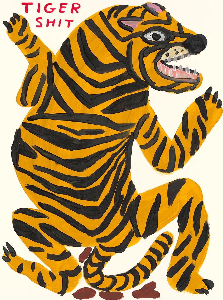 David Shrigley
Tiger Shit, 2021
Sérigraphie 21 couleurs avec vernis de recouvrement sur papier Somerset Satin Tub 410gsm
29 1/2 × 22 in  76 × 56 cm
Edition de 125