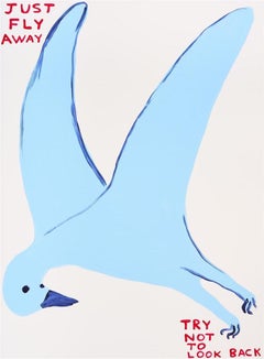 David Shrigley - Sans titre (Just Fly Away, Try Not to Look Back)